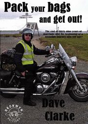 Pack Your Bags and Get Out!, Clarke David