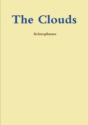 The Clouds, Aristophanes