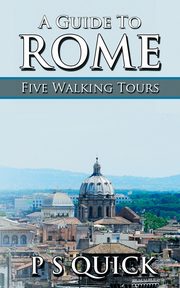 A Guide to Rome, Quick P S
