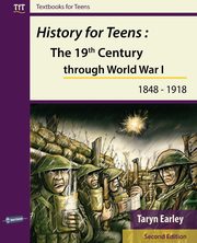 History for Teens, Earley Taryn