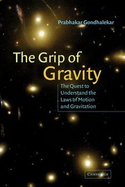 The Grip of Gravity, Gondhalekar Prabhakar