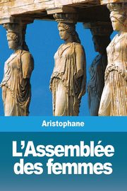 L'Assemble des femmes, Aristophane