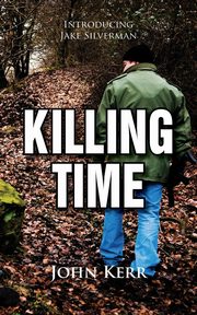 Killing Time, Kerr John Psychologist