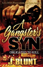 A Gangster's Syn, J-Blunt