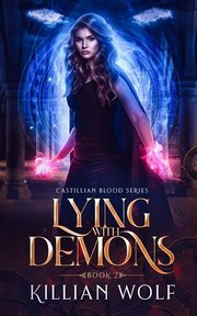 Lying with Demons, Wolf Killian