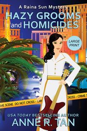 Hazy Grooms and Homicides, Tan Anne R.