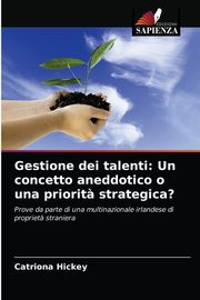 Gestione dei talenti, Hickey Catriona