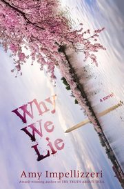 Why We Lie, Impellizzeri Amy