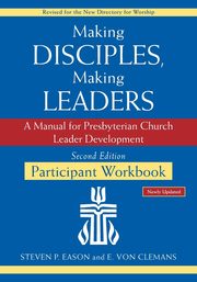 Making Disciples, Making Leaders, Clemans E.  Von