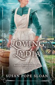 Loving Lydia, Sloan Susan Pope