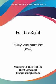For The Right, Members Of The Fight For Right Movement