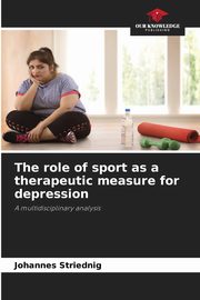 The role of sport as a therapeutic measure for depression, Striednig Johannes