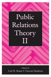Public Relations Theory II, 