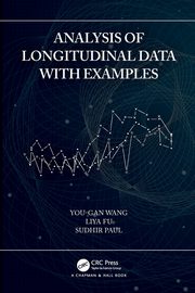 Analysis of Longitudinal Data with Examples, Wang You-Gan