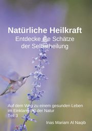 Natrliche Heilkraft, Al Naqib Inas Mariam