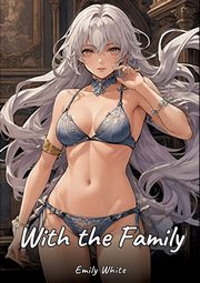 With the Family, White Emily