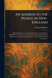 An Address to the People of New-England, Hopkins Samuel