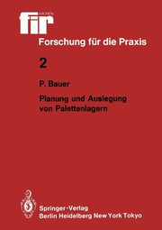 Planung Und Auslegung Von Palettenlagern, Bauer Peter