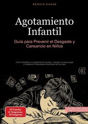 ksiazka tytu: Agotamiento Infantil autor: Saage - Espa?ol Bendis A. I.
