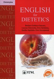 English for Dietetics, Gorbacz-Gancarz Barbara, Ostrowska Lucyna, Stefaska Ewa