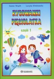 Kolorowy wiat Rysowanki piciolatka Cz 1, Wsik Iwona, Klimkowska Lucyna