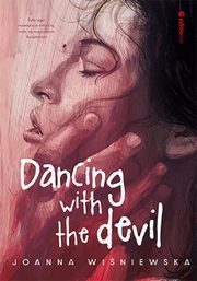 Dancing with the Devil, Winiewska Joanna