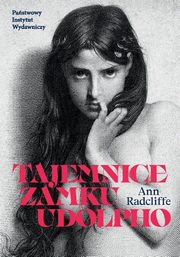 ksiazka tytu: Tajemnice zamku Udolpho autor: Radcliffe Ann