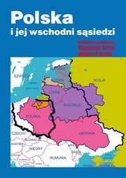 ksiazka tytu: Polska i jej wschodni ssiedzi autor: 