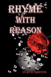 Rhyme With Reason, Griffith Evan W