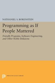 Programming as if People Mattered, Borenstein Nathaniel S.