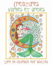 Creatures Marines et Sirenes, ACB l Adult Coloring Books