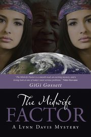 The Midwife Factor, Gossett GiGi