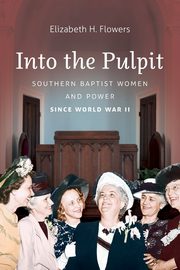Into the Pulpit, Flowers Elizabeth H.