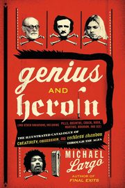 Genius and Heroin, Largo Michael