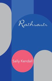 Rathsastr, Kendall Sally