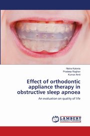 Effect of orthodontic appliance therapy in obstructive sleep apnoea, Kalonia Nisha