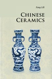 Chinese Ceramics, Fang Lili
