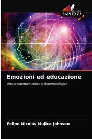 Emozioni ed educazione, Mujica Johnson Felipe Nicols