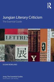 Jungian Literary Criticism, Rowland Susan