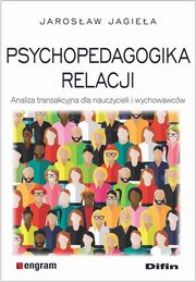 Psychopedagogika relacji, Jagiea Jarosaw