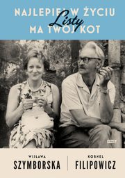 Najlepiej w yciu ma twj kot, Szymborska Wisawa, Filipowicz Kornel