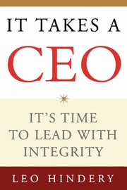 It Takes a CEO, Hindery Leo