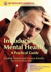 ksiazka tytu: Introducing Mental Health autor: Kinsella Caroline