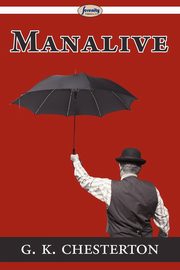 Manalive, Chesterton G. K.