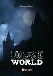 Dark World, Mura Manuel