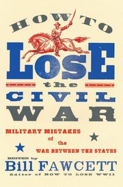 How to Lose the Civil War, Fawcett Bill