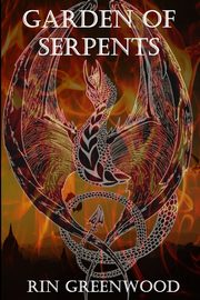 Garden of Serpents, Greenwood Rin