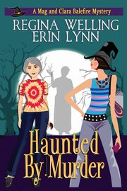 Haunted by Murder (Large Print), Welling ReGina