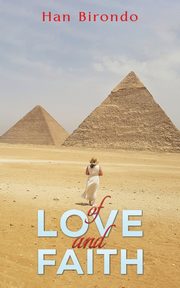 Of Love and Faith, Birondo Han