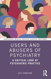 Users and Abusers of Psychiatry, Johnstone Lucy